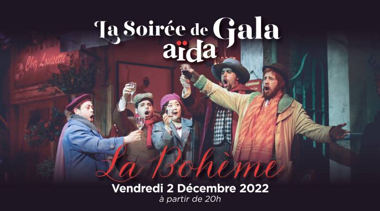Soirée de Gala La Bohème Opéra national du Capitole de Toulouse Aïda